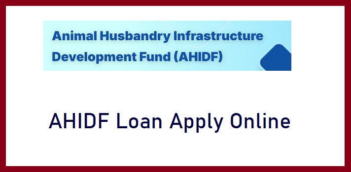 AHIDF Loan Apply Online