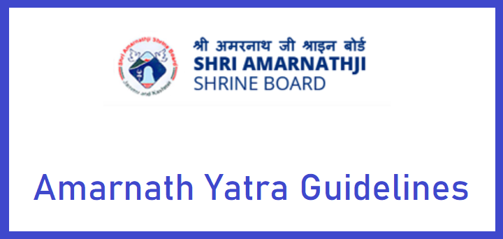 Amarnath Yatra Guidelines