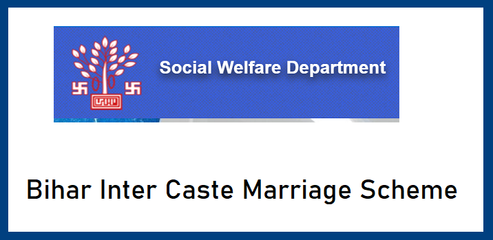 Bihar Inter Caste Marriage Scheme