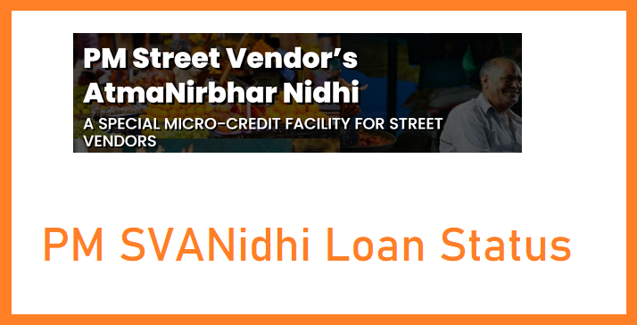 PM SVANidhi Loan Status Check 2026