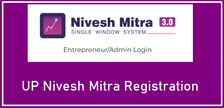UP Nivesh Mitra Registration