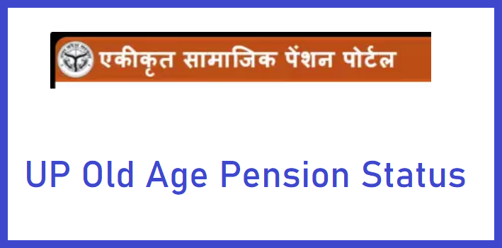UP Old Age Pension Status